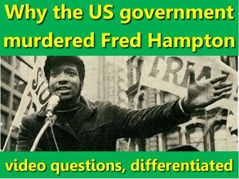 The Murder of Fred Hampton:  video questions, differentiated
