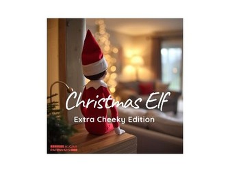Christmas Elf: Extra Cheeky Edition