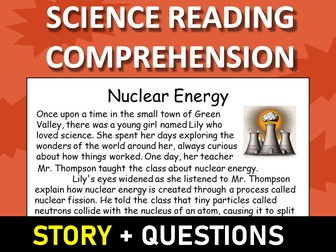 Nuclear Energy Reading Science Story Comprehension Questions Worksheet