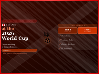 England at the 2026 World Cup | Guided Reading and Comprehension | Lower KS2 | Year 3 and Year 4