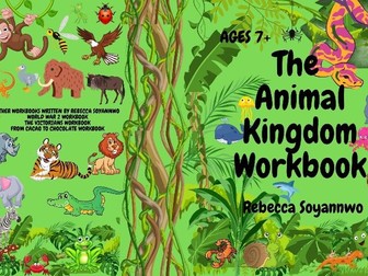 Worksheets from The Animal Kingdom Workbook by Rebecca Soyannwo