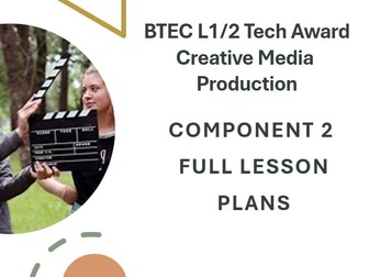 BTEC Tech Award Creative Media Production Component 2 Lesson PowerPoints