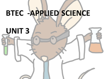 BTEC Applied Science: Unit 3 pupil task sheets