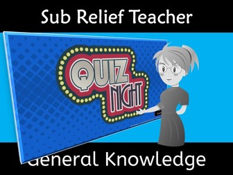 Sub Reliever Teacher General Knowledge Quiz