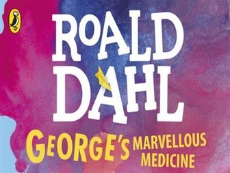 George's Marvellous Medicine Guided Reading Week 1