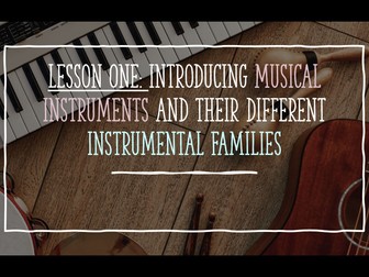 Musical Instruments and Instrumental Families Lesson