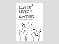 Black Lives Matter What is Racism Informative Colouring Pages For