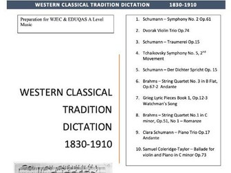 UPDATED WJEC/EDUQAS A LEVEL MUSIC DICTATION - WESTERN CLASSICAL TRADITION 1830-1910