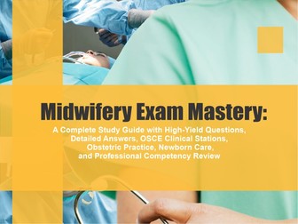 FOUNDATIONS AND CLINICAL MANAGEMENT OF COMPLICATED MIDWIFERY CONDITIONS
