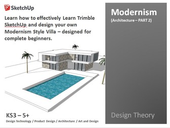 Architecture / Product Design. Beginners guide to using SketchUp to create a Modernism style villa