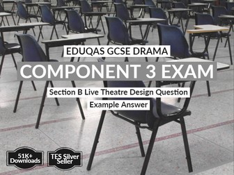 Design Question Example Answer for EDUQAS GCSE Drama Component 3