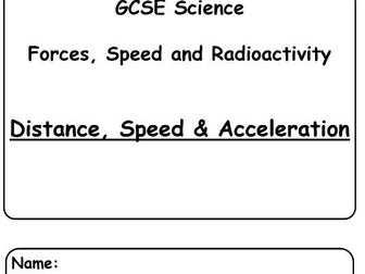 GCSE Physics Pupil Work Booklet Speed & Acceleration