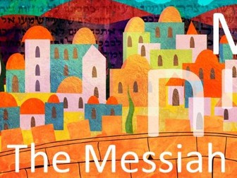 The Nature and Role of the Messiah