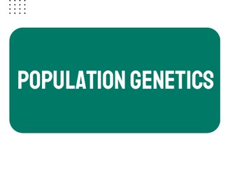 AP Biology Unit 7: Population Genetics