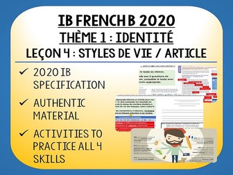 IB FRENCH B 2020 - Identité L4 - Styles de vie / Format Article
