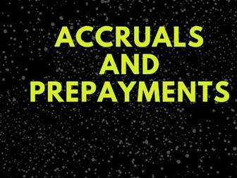 Accruals and prepayments - understanding the format and finding missing figures