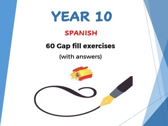 Spanish GCSE - Year 10 Grammar Gap Fills