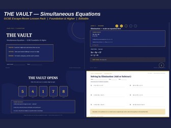 THE VAULT: Simultaneous Equations — GCSE Escape-Room Lesson (Foundation & Higher)