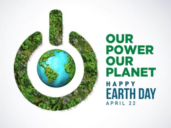 World Earth Day  2025 Lesson: Our Power, Our Planet