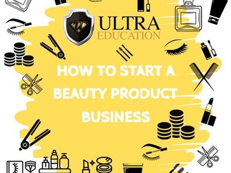 How To Start A Beauty Business!
