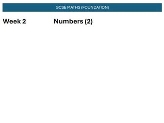 GCSE (Foundation) Mathematics - Week 2 Numbers (2) - Product of Prime Factors, HCF & LCM