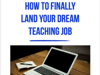 How To Finally Land Your Dream Teaching Job