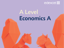 Edexcel Economics Year 1: FULL A GRADE REVISION GUIDE