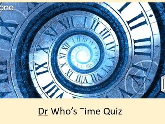 Dr Who Time Quiz KS2