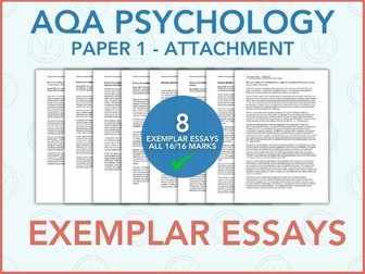 Attachment Exemplar Essays - Paper 1 - AQA Psychology