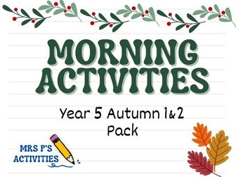 Year 5 Morning Work/Starter Autumn 1&2 Bundle