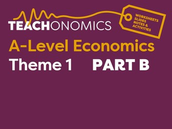Edexcel Economics A - Theme 1 - *PART B*