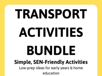 Transport Activities Bundle | EYFS Transport Topic Pack | SEN-Friendly | Home Education |