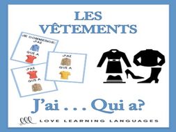 GCSE FRENCH: J'ai... Qui a? French Clothes Vocabulary Game - Les Vêtements