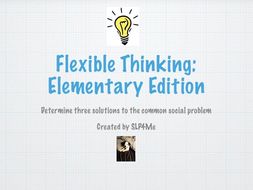 Flexible Thinking: Elementary Edition